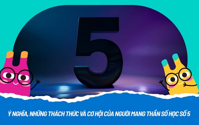 Trong phong thủy, số 5 mang ý nghĩa của quyền lực