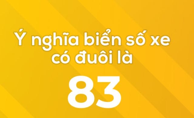 Ý nghĩa 83 trong biển số xe có đem lại vận may không?