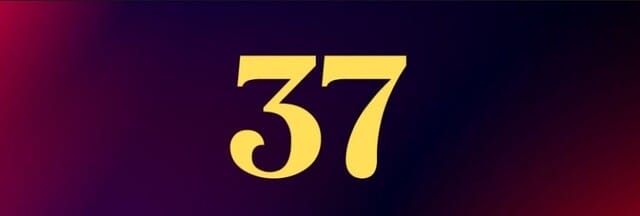 Ý nghĩa số 37 là gì? Con số này thực tế có rất nhiều ý nghĩa nhưng ít ai biết