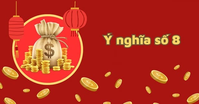 Ý nghĩa số 8 theo dân gian