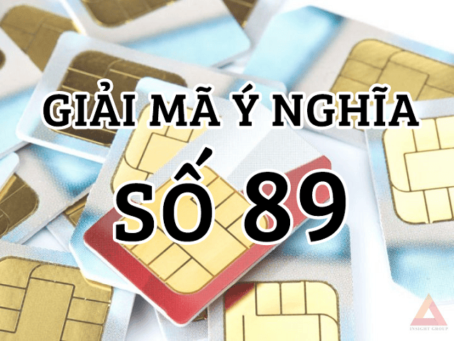 Làm sao để thu hút vận may từ số 89?