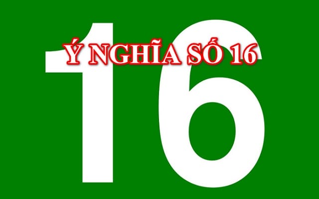 Quan điểm dân gian về số 16