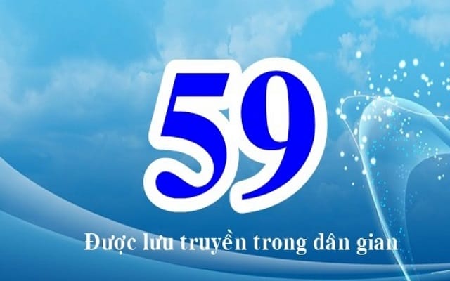 Quan điểm dân gian về số 59