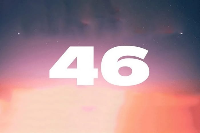 Ý nghĩa số 46 theo quan niệm dân gian là sự ổn định, dư dả, phát triển