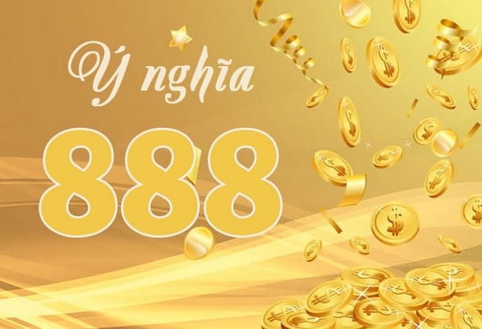 Số 888 luôn gắn liền với sự may mắn, phát đạt Số 888 luôn gắn liền với sự may mắn, phát đạt