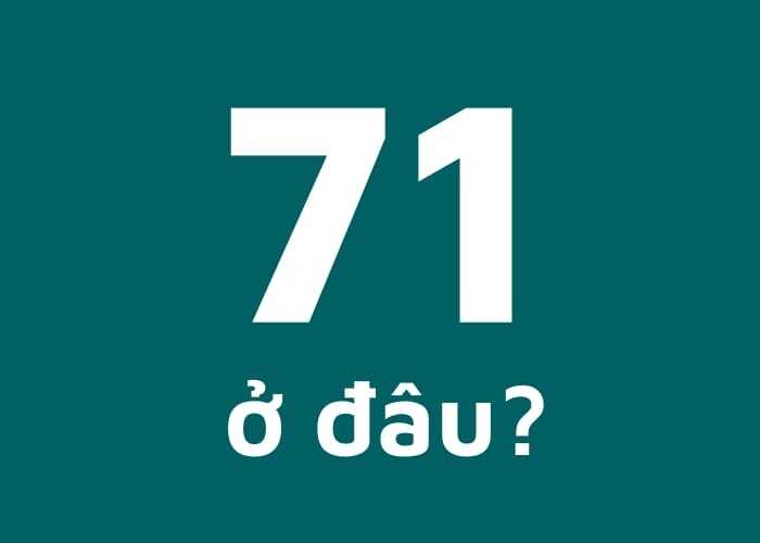 Ý nghĩa số 71 khi sử dụng làm biển số xe
