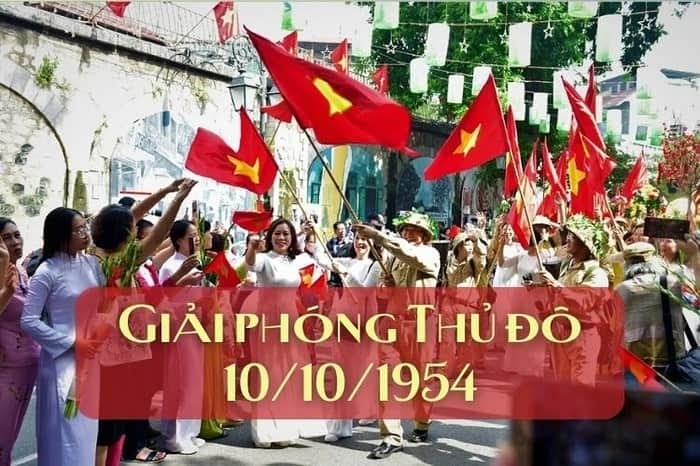 10/10 là Ngày Giải phóng Thủ đô Hà Nội