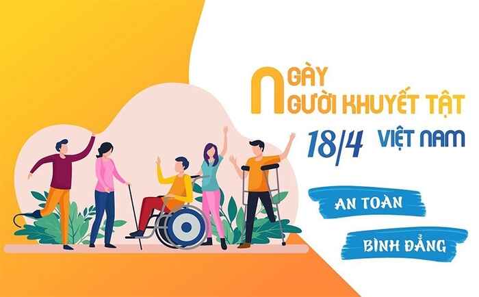 Những ý nghĩa đặc biệt của ngày người khuyết tật Việt Nam