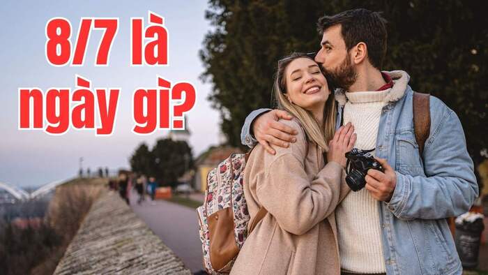 Giải đáp 8/7 là ngày gì?