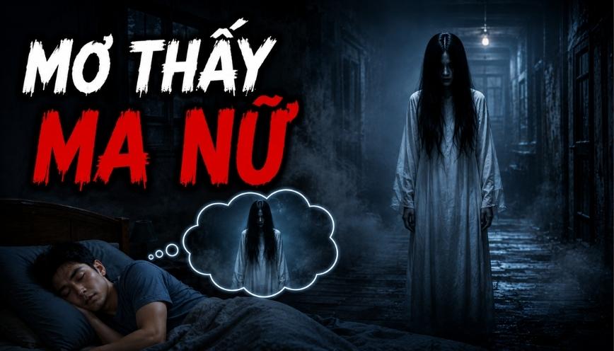 Mơ thấy ma nữ